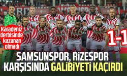 Samsunspor, Çaykur Rizespor ile 1-1 berabere kaldı!