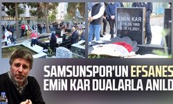 Samsunspor'un efsanesi Emin Kar dualarla anıldı