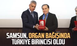 Samsun, organ bağışında Türkiye birincisi oldu