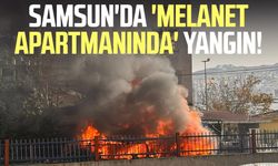 Samsun'da 'melanet apartmanında' yangın!