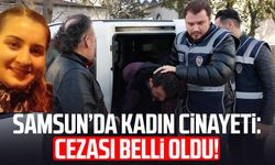 Samsun'da Muradiye Terzi davasında karar belli oldu!