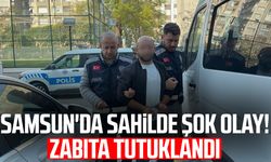 Samsun'da sahilde şok olay! Zabıta tutuklandı