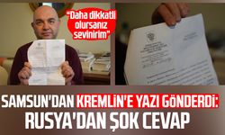 Samsun'dan Kremlin'e yazı gönderdi: Rusya'dan cevap gecikmedi