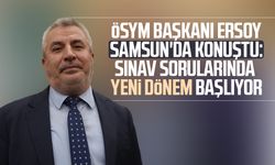 ÖSYM Başkanı Ersoy Samsun'da konuştu: Sınav sorularında yeni dönem başlıyor