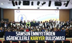 Samsun emniyetinden öğrencilerle kariyer buluşması