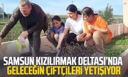 Samsun Kızılırmak Deltası’nda geleceğin çiftçileri yetişiyor