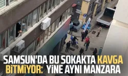 Samsun'da bu sokakta kavga bitmiyor: Yine aynı manzara