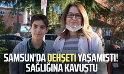 Samsun'da köpek saldırısına uğramıştı! Sağlığına kavuştu