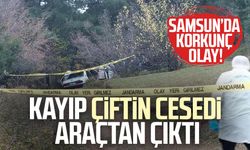 Samsun’da korkunç olay! Kayıp çiftin cesedi araçtan çıktı