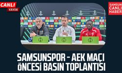 Samsunspor - AEK maçı öncesi basın toplantısı
