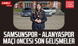 Samsunspor - Corendon Alanyaspor maçı öncesi son gelişmeler