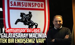 Samsunspor'da Fuat Çapa: "Galatasaray maçında tek bir endişemiz var"