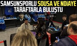 Samsunsporlu Sousa ve Ndiaye taraftarla buluştu
