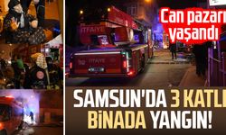 Samsun'da bina yangınında can pazarı: 8 kişi dumandan etkilendi