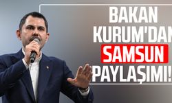Geri sayım başladı! Bakan Murat Kurum'dan Samsun paylaşımı!