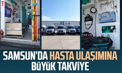 Samsun’da hasta ulaşımına büyük takviye