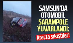Samsun’da otomobil şarampole yuvarlandı: Araçta sıkıştılar!