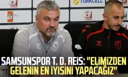 Samsunspor T. D. Thomas Reis: "Elimizden gelenin en iyisini yapacağız"