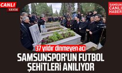 37 yıldır dinmeyen acı: Samsunspor'un futbol şehitleri anılıyor