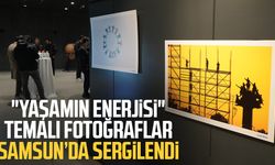 "Yaşamın Enerjisi" temalı fotoğraflar Samsun’da sergilendi