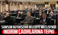 Samsun Büyükşehir Belediye Meclisi'nde indirim çadırlarına tepki
