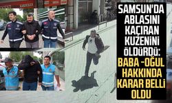 Samsun'da ablasını kaçıran kuzenini öldürdü: Karar belli oldu