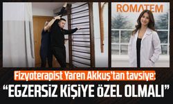 Samsun'da Fizyoterapist Yaren Akkuş: "Egzersiz kişiye özel olmalı"