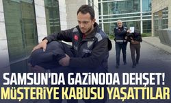 Samsun'da gazinoda dehşet! Müşteriye kabusu yaşattılar