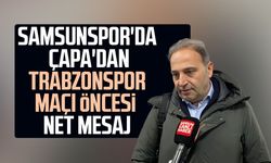 Samsunspor'da Fuat Çapa'dan Trabzonspor maçı öncesi net mesaj