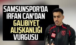 Samsunspor'da İrfan Can'dan galibiyet alışkanlığı vurgusu
