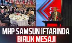 MHP Samsun iftarında birlik mesajı