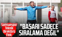 Samsunspor T. D. Thorsten Fink: "Başarı sadece sıralama değil"