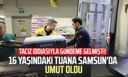 Taciz iddiasıyla gündeme gelmişti! 16 yaşındaki Tuana Samsun'da umut oldu