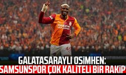 Galatasaraylı Victor Osimhen: "Samsunspor çok kaliteli bir rakip"