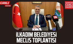 İlkadım Belediye Meclis Toplantısı 3 Nisan Cuma