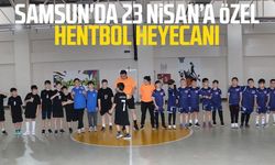 Samsun'da 23 Nisan’a özel hentbol heyecanı