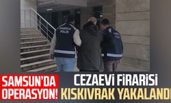 Samsun’da operasyon! Cezaevi firarisi kıskıvrak yakalandı