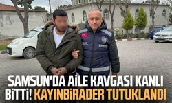 Samsun'da aile kavgası kanlı bitti! Kayınbirader tutuklandı