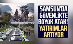 Samsun'da huzurun inşası: Güvenlikte 'Türkiye Yüzyılı' vurgusu