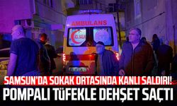 Samsun'da pompalı tüfekli saldırı: 2 yaralı