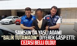 Yaşlı adama '2 saattir balık tutamıyorsun' diyerek montunu gasp eden şahsa 12,5 yıl hapis