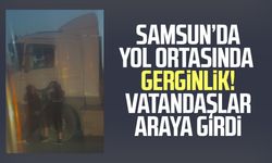 Samsun’da yol ortasında gerginlik! Vatandaşlar araya girdi