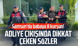 Samsun'da babasını 8 kurşunla öldüren zanlıdan dikkat çeken sözler