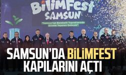 BİLİMFEST Samsun'a görkemli açılış