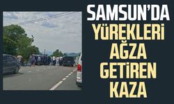 Samsun'da yürekleri ağza getiren trafik kazası!