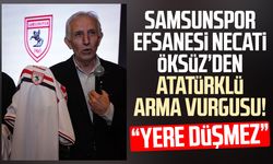 Samsunspor efsanesi Necati Öksüz’den Atatürklü Arma vurgusu