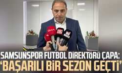 Samsunspor Futbol Direktörü Fuat Çapa: “Başarılı bir sezon geçti”