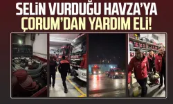 Selin vurduğu Havza’ya Çorum’dan yardım eli!