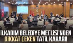 İlkadım meclisi bu yıl da tatile çıkmayacak