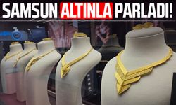 Altının kalbi Samsun'da attı